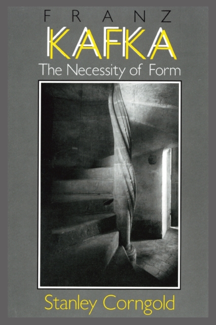 Franz Kafka : The Necessity of Form, Paperback / softback Book