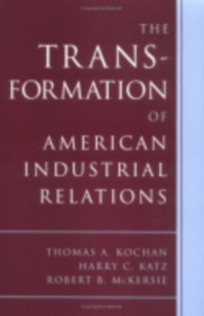 The Transformation of American Industrial Relations, PDF eBook