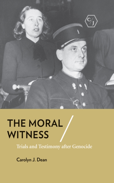 The Moral Witness : Trials and Testimony after Genocide, Paperback / softback Book