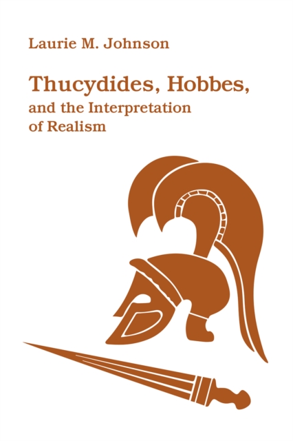 Thucydides, Hobbes, and the Interpretation of Realism, EPUB eBook