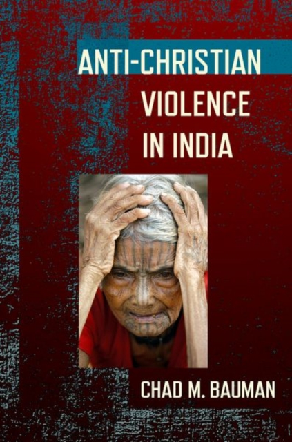 Anti-Christian Violence in India, Hardback Book