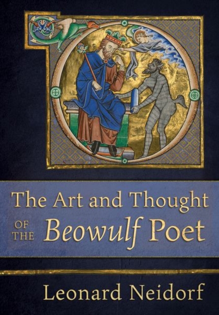 The Art and Thought of the "Beowulf" Poet, Hardback Book