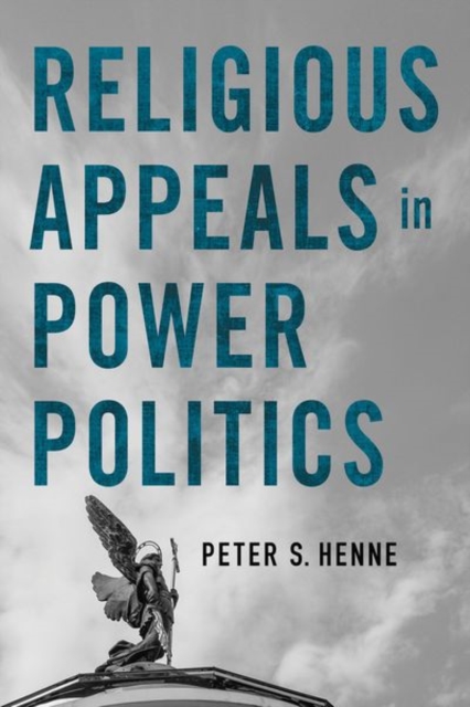 Religious Appeals in Power Politics, Hardback Book