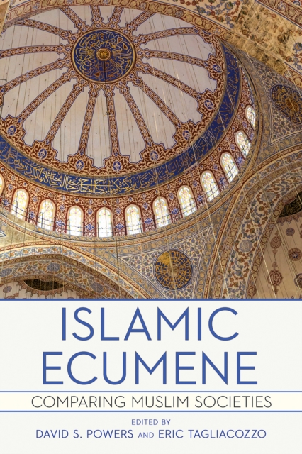 Islamic Ecumene : Comparing Muslim Societies, EPUB eBook