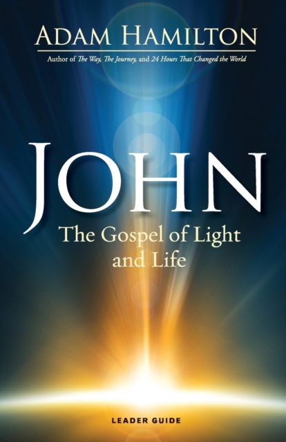 John - Leader Guide : The Gospel of Light, Paperback / softback Book