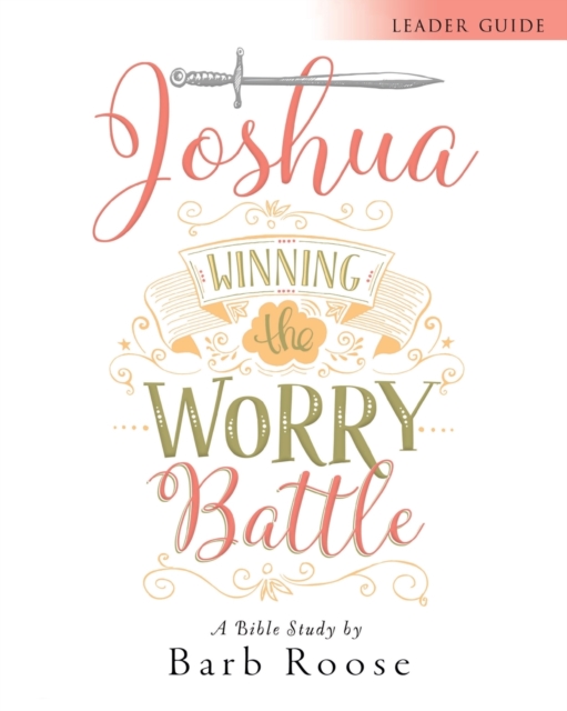Joshua - Women's Bible Study Leader Guide, Paperback / softback Book