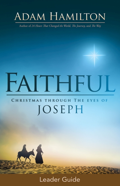 Faithful Leader Guide : Christmas Through the Eyes of Joseph, EPUB eBook