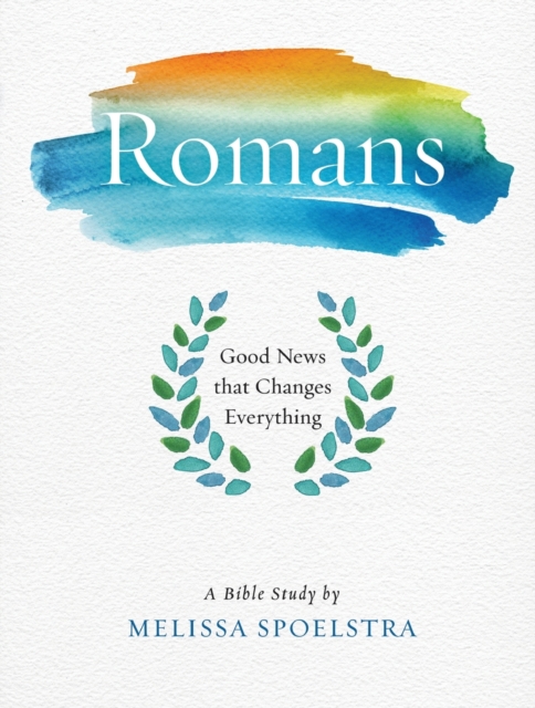 Romans - Women's Bible Study Participant Workbook, Paperback / softback Book