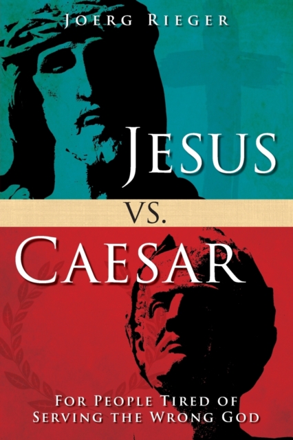 Jesus vs. Caesar, Paperback / softback Book