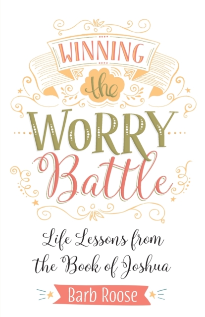 Winning the Worry Battle, Paperback / softback Book