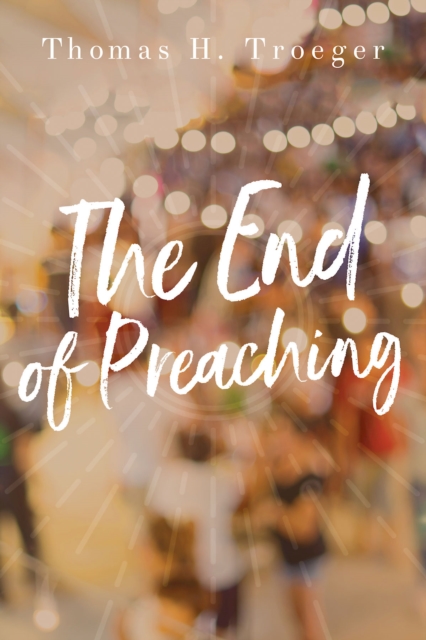 The End of Preaching, EPUB eBook
