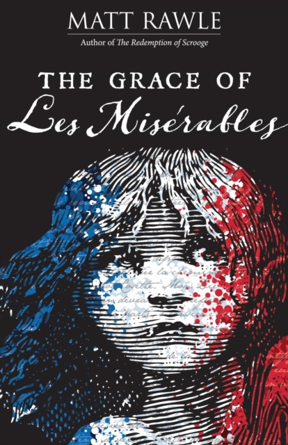 Grace of Les Miserables, The, Paperback / softback Book