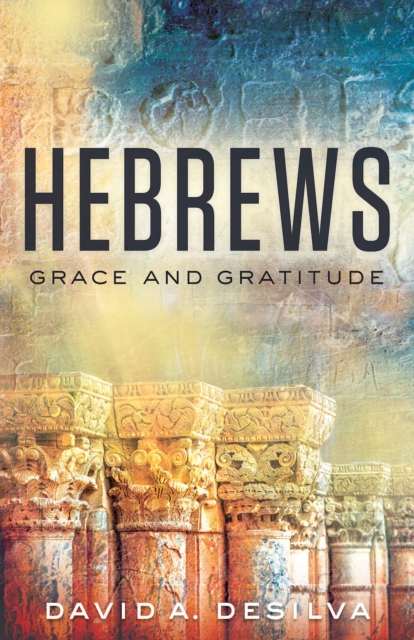 Hebrews : Grace and Gratitude, EPUB eBook