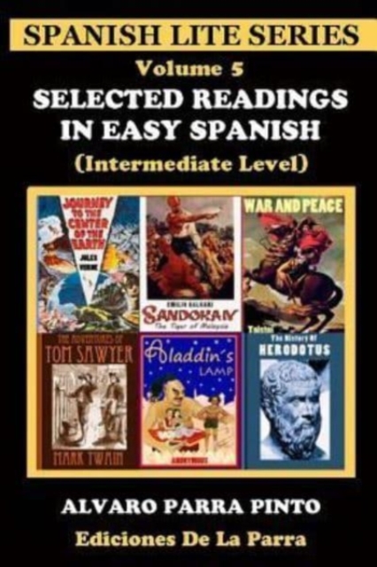 Selected Readings in Easy Spanish Volume 5, Paperback / softback Book