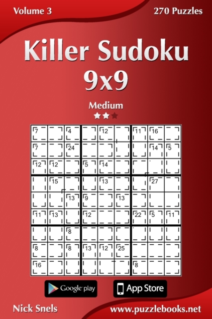 Killer Sudoku 9x9 - Medium - Volume 3 - 270 Puzzles, Paperback / softback Book