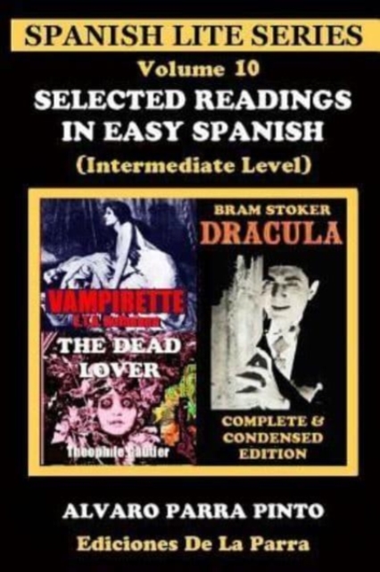 Selected Readings in Easy Spanish Volume 10, Paperback / softback Book