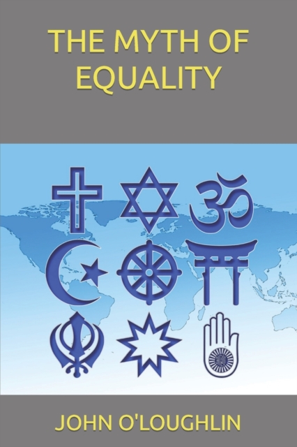 The Myth of Equality, Paperback / softback Book