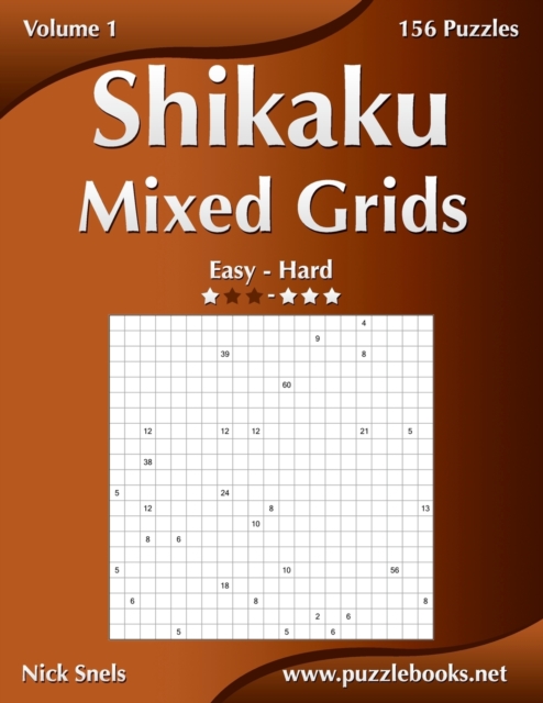 Shikaku Mixed Grids - Easy to Hard - Volume 1 - 156 Puzzles, Paperback / softback Book