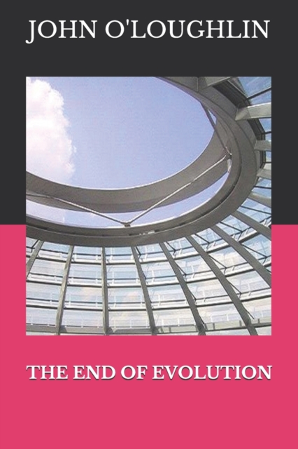 The End of Evolution, Paperback / softback Book