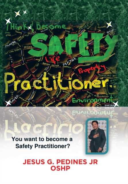 Think and Become Safety Practitioner, Hardback Book