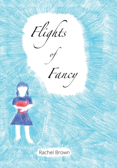 Flights of Fancy, Hardback Book