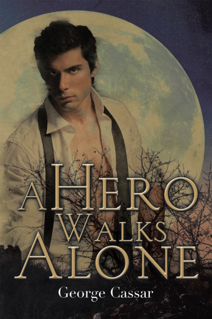 A Hero Walks Alone, EPUB eBook