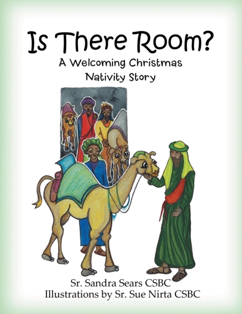 Is There Room? : A Welcoming Christmas Nativity Story, Paperback / softback Book