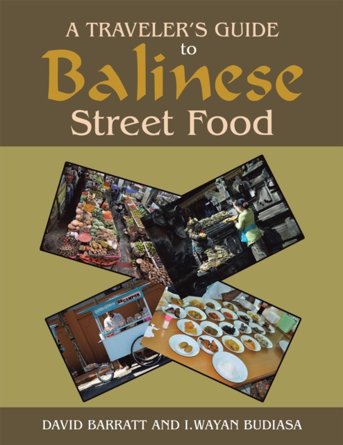 A Traveler'S Guide to Balinese Street Food, EPUB eBook