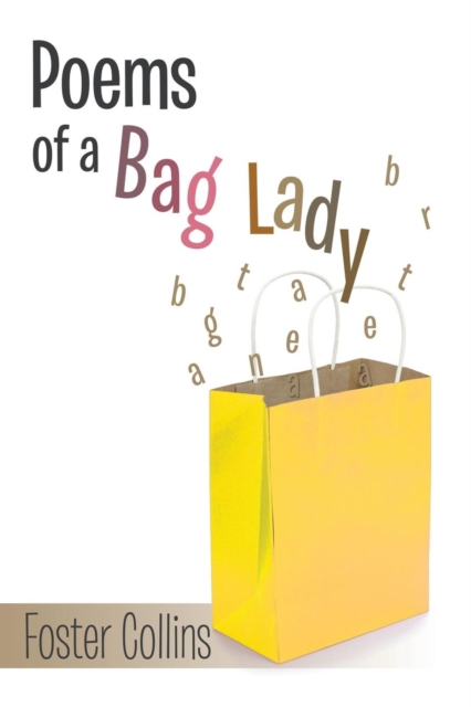 Poems of a Bag Lady, Paperback / softback Book