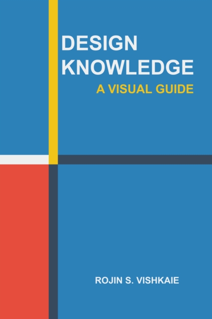 Design Knowledge : A Visual Guide, EPUB eBook