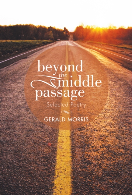 Beyond the Middle Passage : Selected Poetry, EPUB eBook