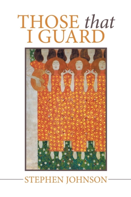 Those That I Guard, Paperback / softback Book