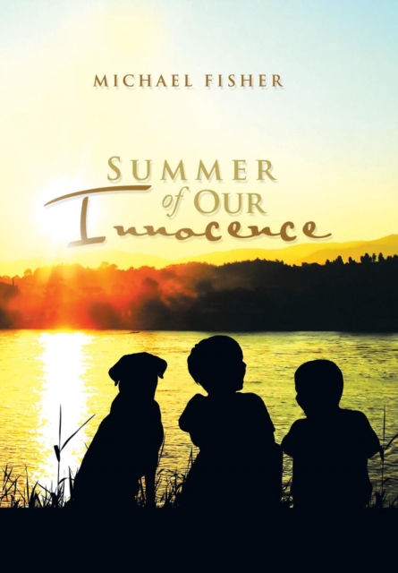 Summer of Our Innocence, Hardback Book