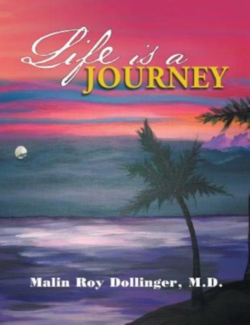 Life Is a Journey, Paperback / softback Book
