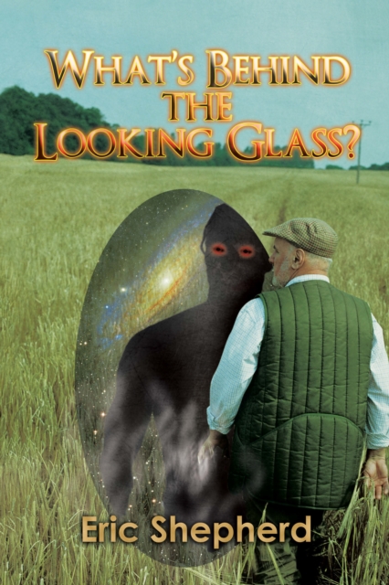 What'S Behind the Looking Glass?, EPUB eBook
