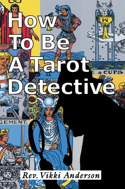How to Be a Tarot Detective, EPUB eBook