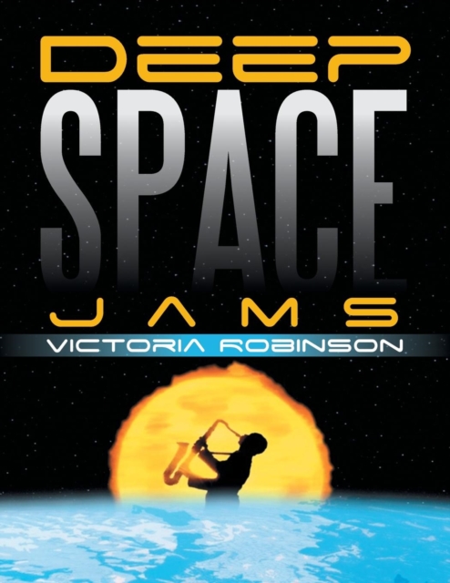 Deep Space Jams, Paperback / softback Book