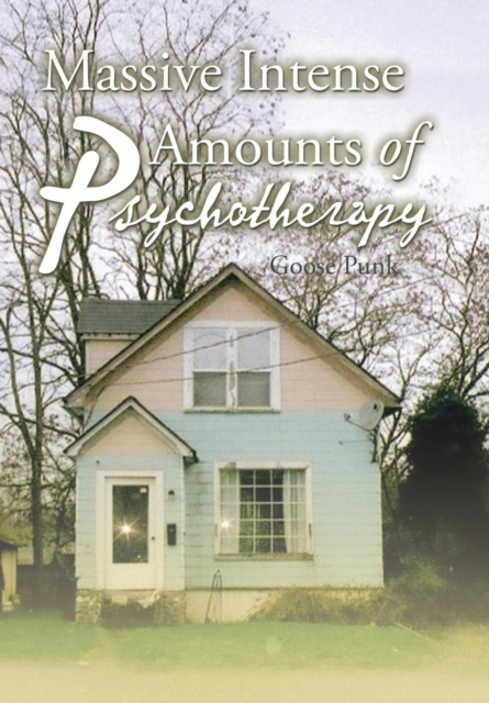 Massive Intense Amounts of Psychotherapy, Hardback Book