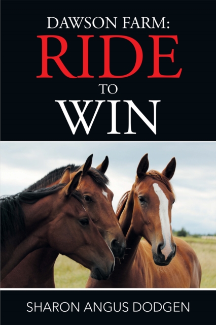 Dawson Farm: Ride to Win, EPUB eBook
