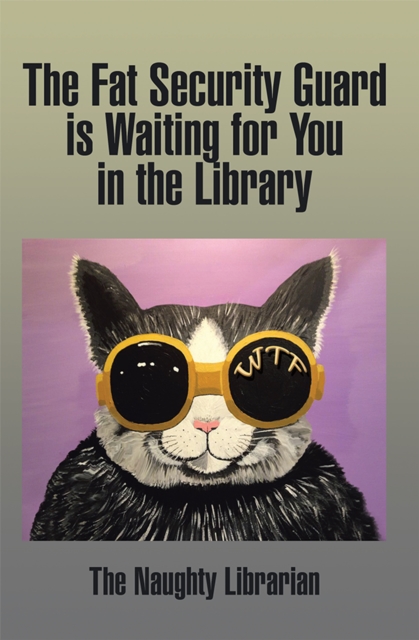 The Fat Security Guard Is Waiting for You in the Library, EPUB eBook