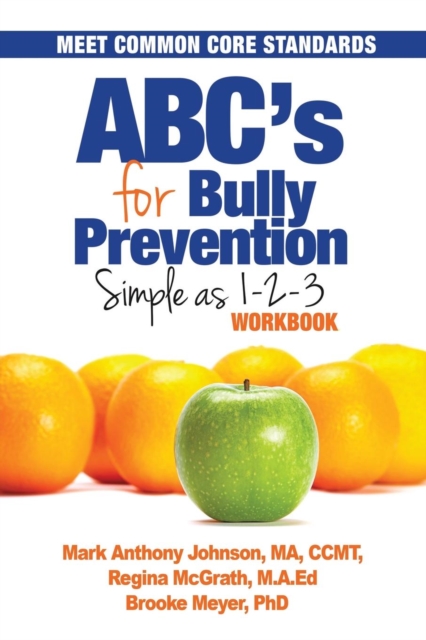 Abc's for Bully Prevention : Simple as 1-2-3, Paperback / softback Book
