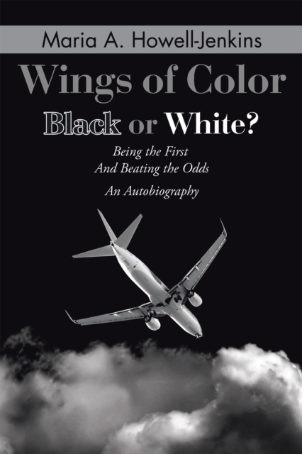 Wings of Color : Black or White?, EPUB eBook