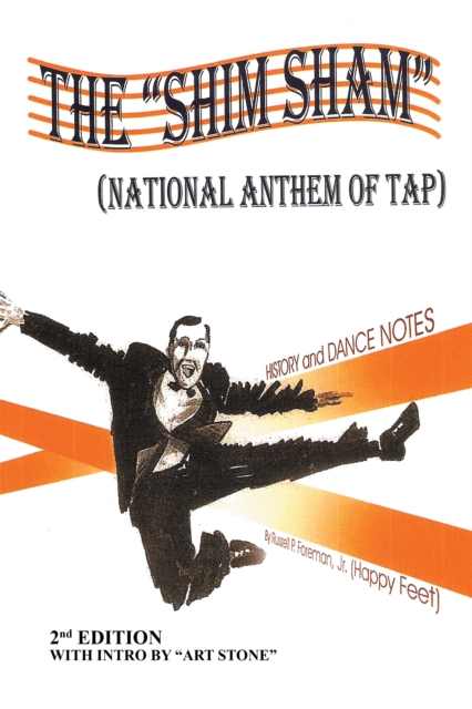 The "Shim Sham" : (National Anthem of Tap) 2Nd Edition, EPUB eBook