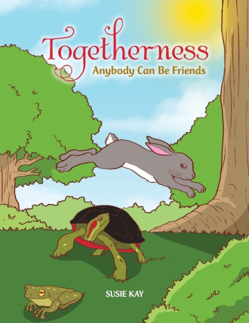 Togetherness : Anybody Can Be Friends, Paperback / softback Book