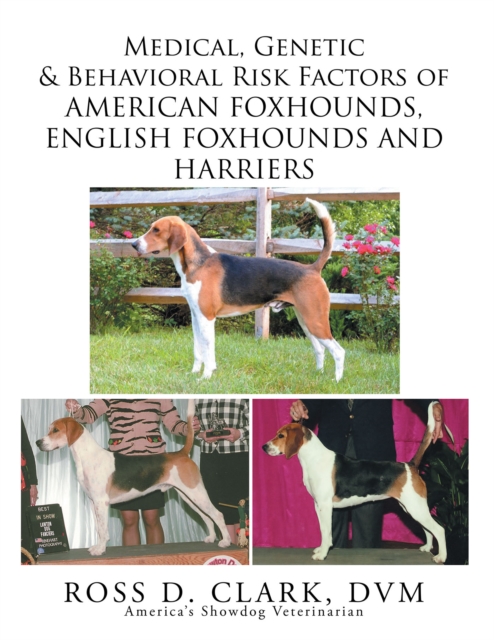 Medical, Genetic & Behavioral Risk Factors of American Foxhounds, English Foxhounds and Harriers, EPUB eBook