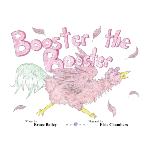 Booster the Rooster, Paperback / softback Book