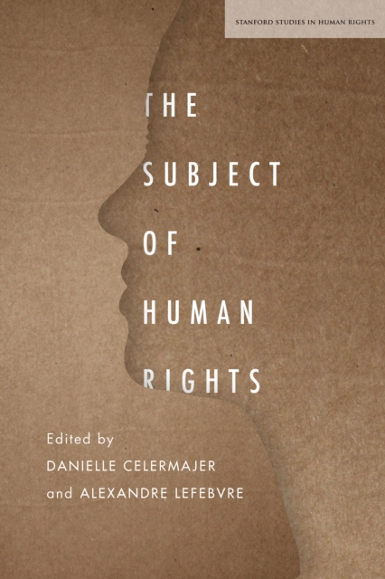 The Subject of Human Rights, Paperback / softback Book
