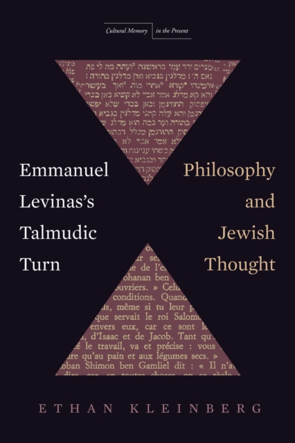 Emmanuel Levinas's Talmudic Turn : Philosophy and Jewish Thought, Hardback Book