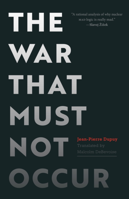 The War That Must Not Occur, Hardback Book