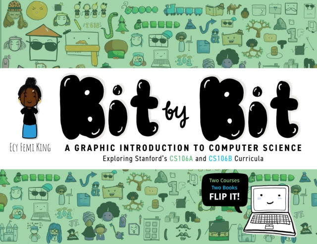 Bit by Bit : A Graphic Introduction to Computer Science, Paperback / softback Book